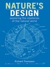 Nature's Design (eBook): Exploring the Mysteries of the Natural World